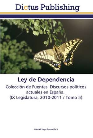 Ley de Dependencia de Gabriel Vega Torres