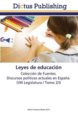 Leyes de educación de Andrés Santana Muñoz