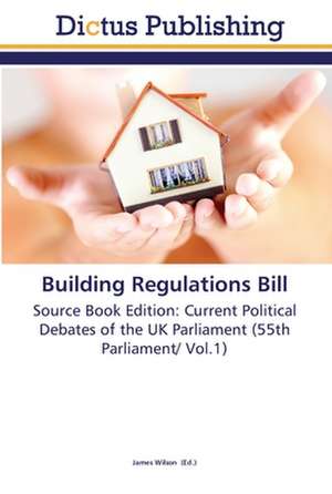 Building Regulations Bill de James Wilson