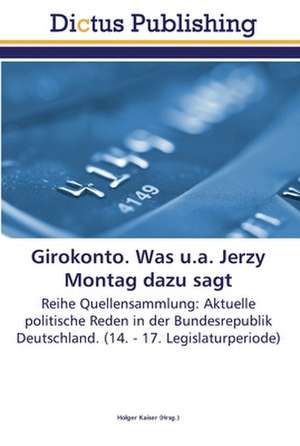 Girokonto. Was u.a. Jerzy Montag dazu sagt de Holger Kaiser