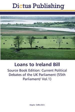 Loans to Ireland Bill de Angela Collins