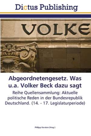 Abgeordnetengesetz. Was u.a. Volker Beck dazu sagt de Philipp Kersten