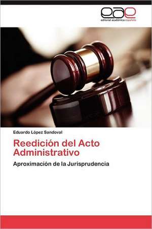 Reedicion del Acto Administrativo: Tendencias y Proyecciones Sociales y Economicas de Eduardo López Sandoval