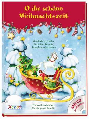 O du schöne Weihnachtszeit ... mit CD de Nina Chen