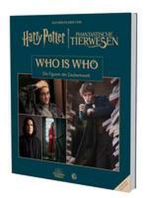 Aus den Filmen von Harry Potter und Phantastische Tierwesen: WHO IS WHO - Die Figuren der Zaubererwelt de Warner Bros. Consumer Products GmbH