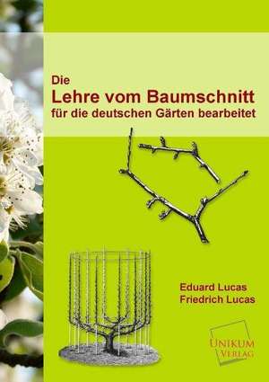 Lucas, E: Lehre vom Baumschnitt