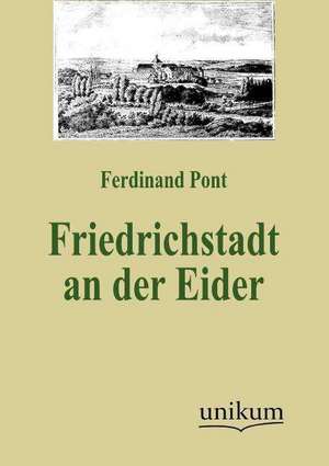 Pont, F: Friedrichstadt an der Eider