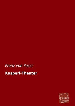 Pocci, F: Kasperl-Theater