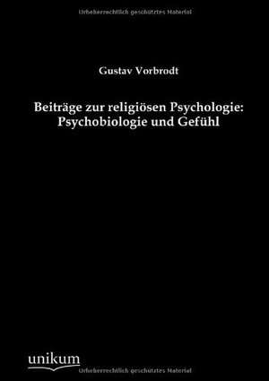 Vorbrodt, G: Beiträge zur religiösen Psychologie: Psychobiol