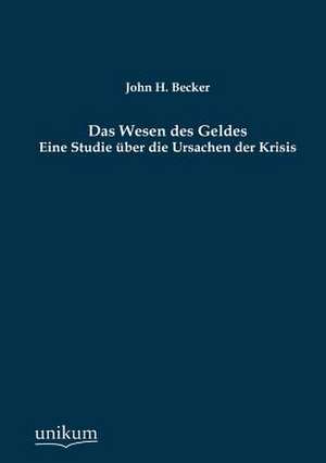 Becker, J: Wesen des Geldes