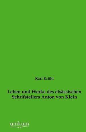 Krükl, K: Leben und Werke des elsässischen Schrifstellers An