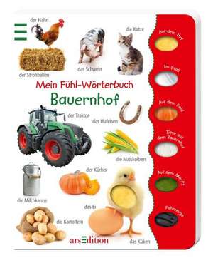 Mein Fühl-Wörterbuch Bauernhof