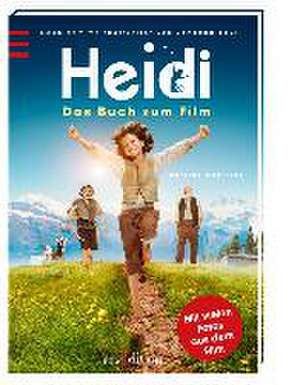 Heidi - Das Buch zum Film de Dorothee Haentjes-Holländer