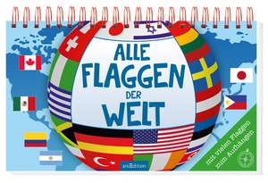 Alle Flaggen der Welt de Miriam Scholz