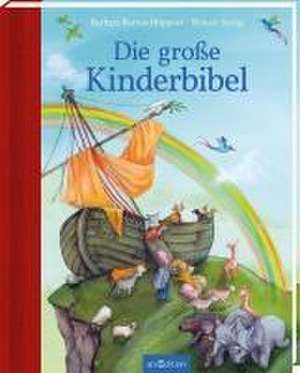 Die große Kinderbibel de Barbara Bartos-Höppner