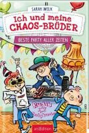 Ich und meine Chaos-Brüder - Beste Party aller Zeiten (Ich und meine Chaos-Brüder 3) de Sarah Welk