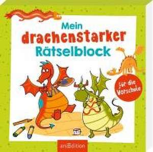 Mein drachenstarker Rätselblock für die Vorschule de Sabine Legien