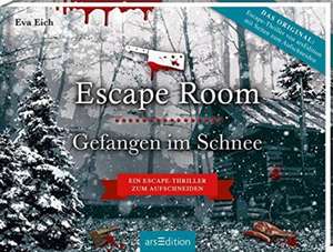 Escape Room. Gefangen im Schnee de Eva Eich