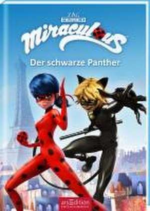 Miraculous - Der schwarze Panther (Miraculous 10) de Barbara Neeb