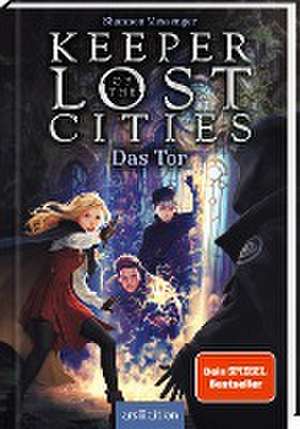 Keeper of the Lost Cities - Das Tor (Keeper of the Lost Cities 5) de Shannon Messenger