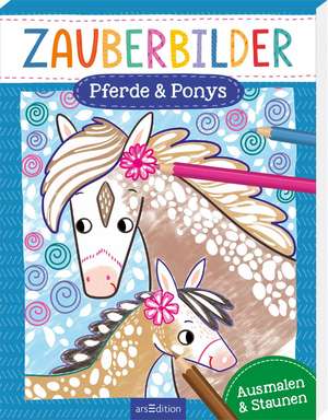 Zauberbilder - Pferde & Ponys de Sarah Wade