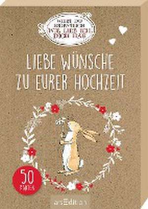 Weißt du eigentlich, wie lieb ich dich hab? Liebe Wünsche zu eurer Hochzeit de Anita Jeram