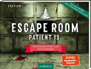 Escape Room. Patient 13 de Eva Eich