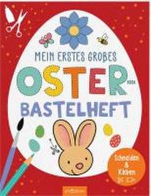 Mein erstes großes Oster-Bastelheft de Corina Beurenmeister