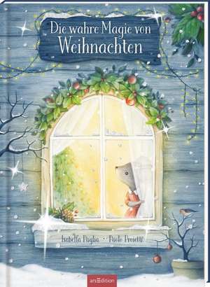 Die wahre Magie von Weihnachten de Isabella Paglia