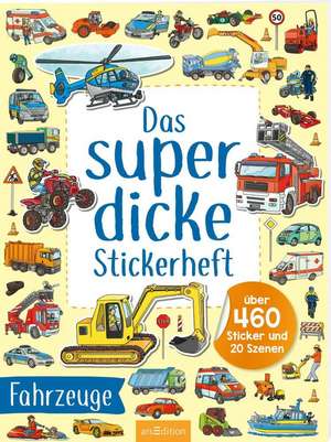 Das superdicke Stickerheft - Fahrzeuge de Sebastian Coenen