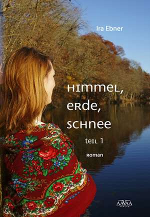 Himmel, Erde, Schnee (1) - Sonderformat Großschrift de Ira Ebner