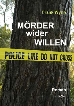 Mörder wider Willen de Frank Wynn