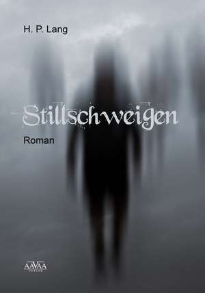 Stillschweigen de H. P. Lang
