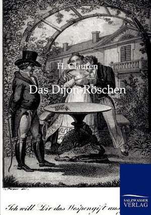 Das Dijon-Röschen de H. Clauren