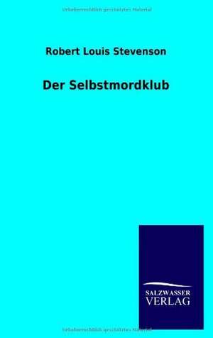 Der Selbstmordklub de Robert Louis Stevenson