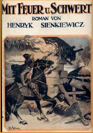 Mit Feuer und Schwert de Henryk Sienkiewicz