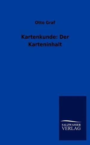 Kartenkunde: Der Karteninhalt de Otto Graf