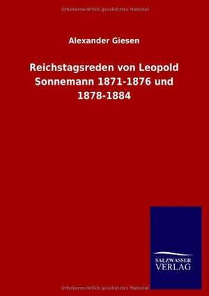 Reichstagsreden Von Leopold Sonnemann 1871-1876 Und 1878-1884: La Nueva Cultura del Reciclaje de Alexander Giesen