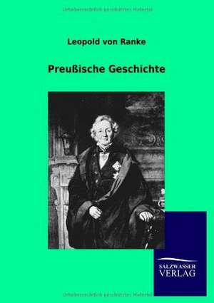 Preußische Geschichte de Leopold von Ranke