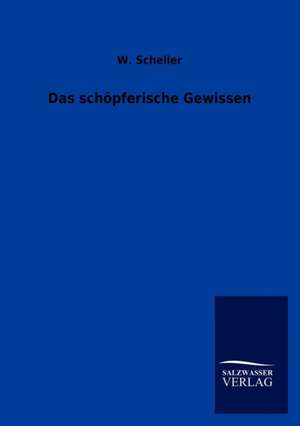 Das schöpferische Gewissen de W. Scheller