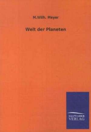 Welt der Planeten de M. Wilh. Meyer