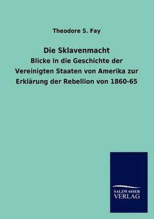 Die Sklavenmacht de Theodore S. Fay