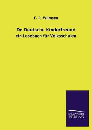 de Deutsche Kinderfreund: La Nueva Cultura del Reciclaje de F. P. Wilmsen