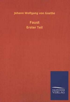 Faust de Johann Wolfgang von Goethe