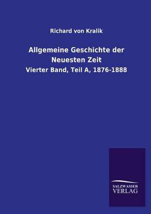 Allgemeine Geschichte Der Neuesten Zeit: Mit Ungedruckten Briefen, Gedichten Und Einer Autobiographie Geibels de Richard von Kralik