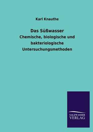 Das Süßwasser de Karl Knauthe