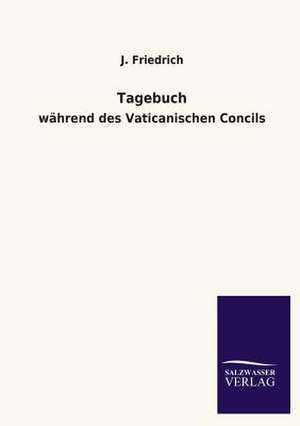 Tagebuch de J. Friedrich