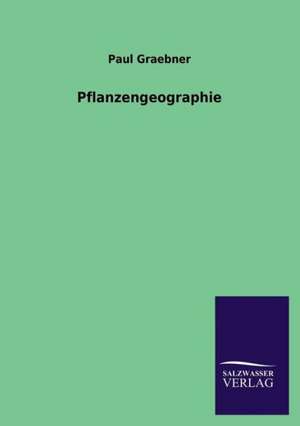 Pflanzengeographie de Paul Graebner