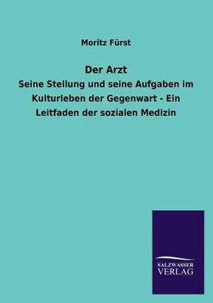 Der Arzt de Moritz Fürst