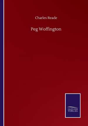 Peg Woffington de Charles Reade